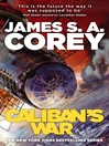 Caliban's War (eBook): Expanse Series, Book 2